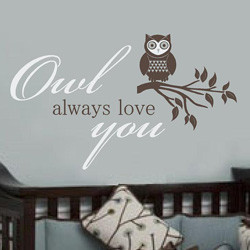 2003 owl always love you kids wall quote our owl always love you wall ...