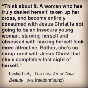 of my favorite quotes from The Lost Art of True Beauty by Leslie Ludy ...