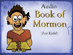 ... Audio Book of Mormon, for Kids! by Chas Hathaway, via Kickstarter More