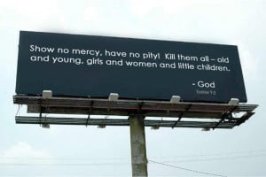 ... got the link to these (fake) billboards (with VERY REAL bible quotes