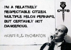 25+ Outstanding Hunter S Thompson Quotes