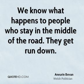 aneurin bevan quotes this is my truth tell me yours aneurin bevan
