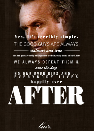 Buffy Quote ] Buffy: Does it ever get easy?Giles: You mean life?Buffy ...