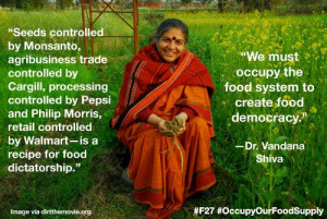 Vandana Shiva: Create Food Democracy, Occupy our Food Supply