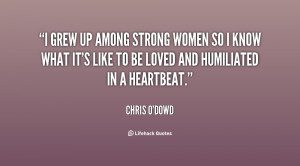 quote-Chris-ODowd-i-grew-up-among-strong-women-so-135717_2.png