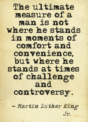 celebrate and honor a great leader, Martin Luther King Jr. This quote ...