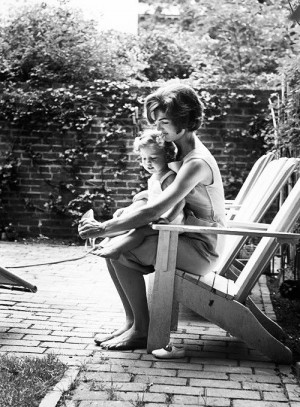 Quality Time, Jackie Kennedy, Mothers Day, Sweets Caroline, Daughters ...