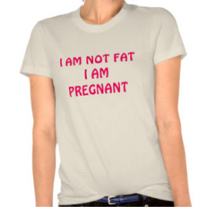 AM NOT FATI AM PREGNANT T-SHIRT