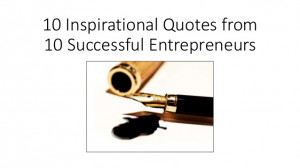 Inspirational Quotes from Successful Entrepreneurs