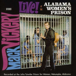 ... Women's Prison (Recorded Live at the Julia Tutwiler Prison For Women