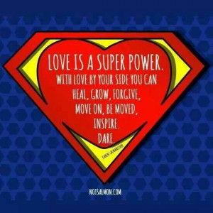 Love is a super power