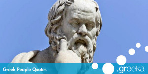 ... some famous Greek Quotes by famous people throughout Greek history