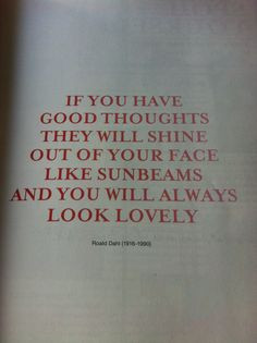 Quote Roald Dahl in Flow Magazine, issue 5,2013, The Netherlands More