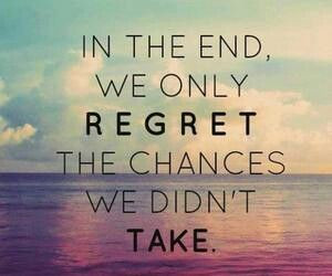 Quote don't have regrets