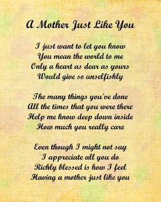 love your mom quotes | Mother Just Like You Love Poem for Mom 8 X 10 ...