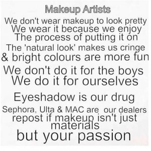 makeup quote wearing lot of makeup look natural cry for you makeup ...