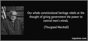 ... of-giving-government-the-power-to-control-thurgood-marshall-120346.jpg