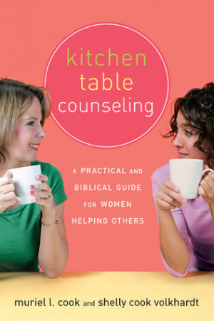 ... Counseling: A Practical and Biblical Guide for Women Helping Others