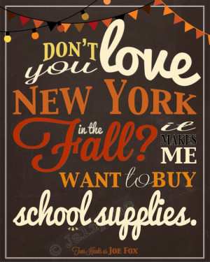 ... Love New York in the Fall - You've Got Mail Movie Printable Quote Wall