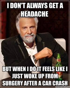 Every single time I get a headache Sep 09 17 17 UTC 2012