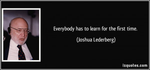 More Joshua Lederberg Quotes