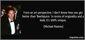 ... better than 'Beetlejuice.' In terms of originality and a look, it's