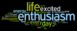 Responses to “FOSTERING ENTHUSIASM 101”
