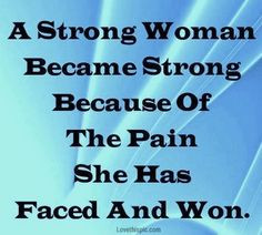 God strengthens you. Gives you just what you need to be just what you ...