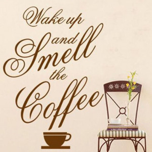 make up and smell the coffee quote office living room wall decal ...