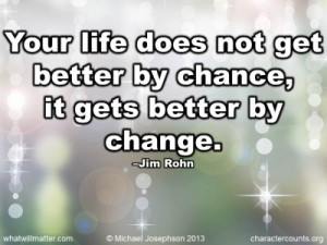 Quote About Life Changes For The Better Pictures