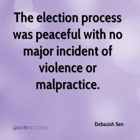 The election process was peaceful with no major incident of violence ...