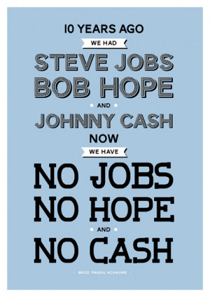 Jobs, Hope & Cash