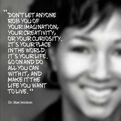 Dr Mae Jemison Quotes