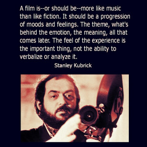 Film Director Quote - Stanley Kubrick - Movie Director Quote # ...