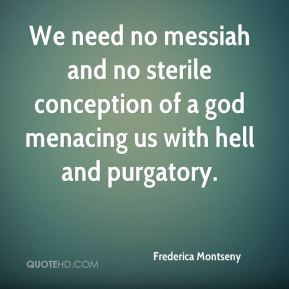 Frederica Montseny - We need no messiah and no sterile conception of a ...