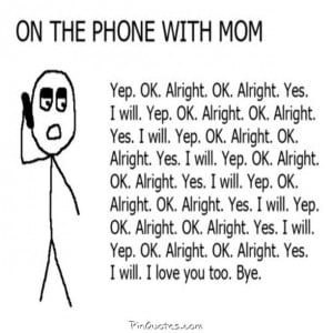 Every parents phone conversation with their teenager