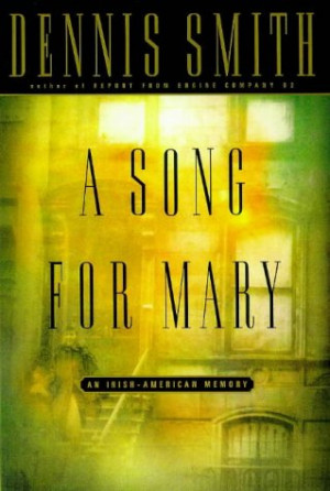 ... Song for Mary: An Irish-American Memory” as Want to Read