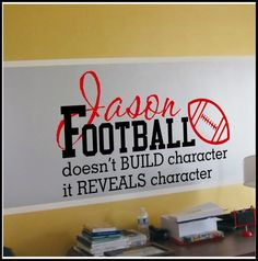 football reveals character wall words quote more football stuff ideas ...