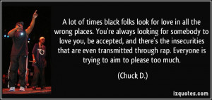 More Chuck D. Quotes