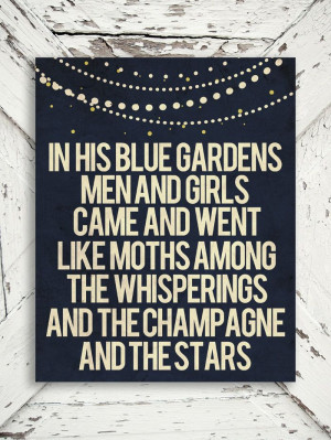 The Great Gatsby Print In His Blue Gardens by ThePoetandTheGypsy, $15 ...