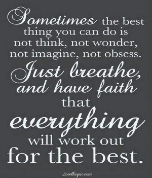 Letting go of everything and everyone is the hardest thing I have ever ...