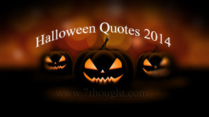 Halloween 2014 Quotes