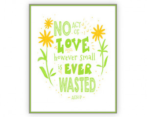 Quote Art, Aesop Fables, No Act of Love However Small, Aesop's Fables ...