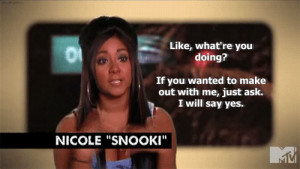 nicole snooki # snooki # snooks # what are you doing # what # make ...