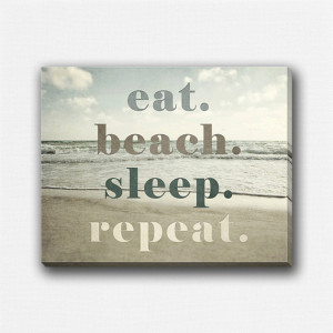 ... Quote, Beach Wall Art Canvas, Ocean, Eat Beach Sleep Repeat, Funny