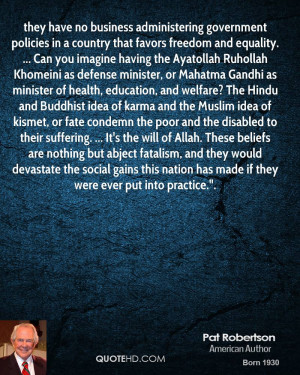 they have no business administering government policies in a country ...