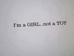 Am A Girl – Not A Toy