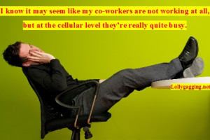 ... .net/funny-stuff-about-work.html #lazy #memesaboutemployees