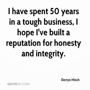 Derryn Hinch - I have spent 50 years in a tough business, I hope I've ...