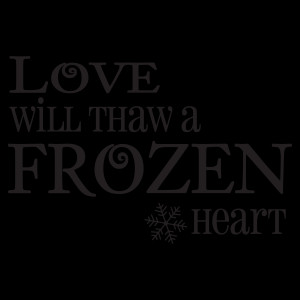 Love Will Thaw A Frozen Heart. (snowflakes)